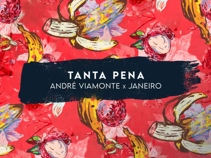 Tanta Pena (Single)