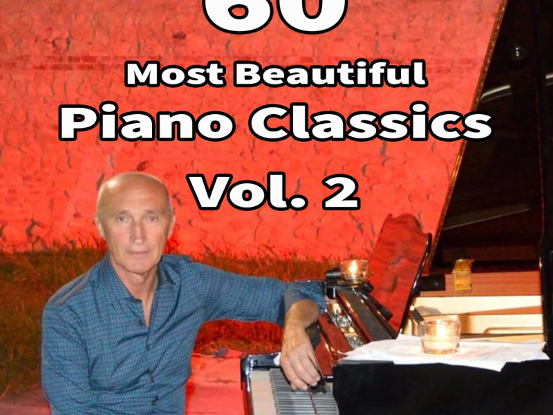 60 Most Beautiful Piano Classics, Vol. 2 (Single)