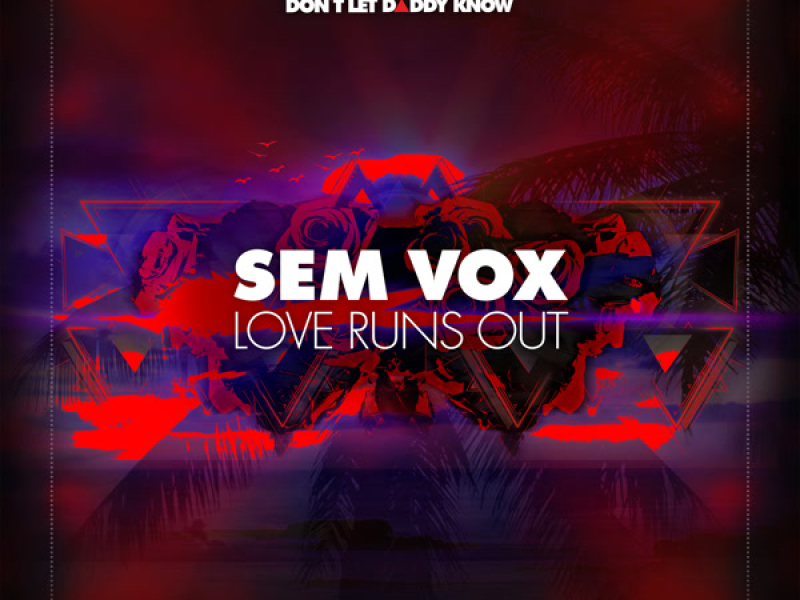 Love Runs Out (Single)