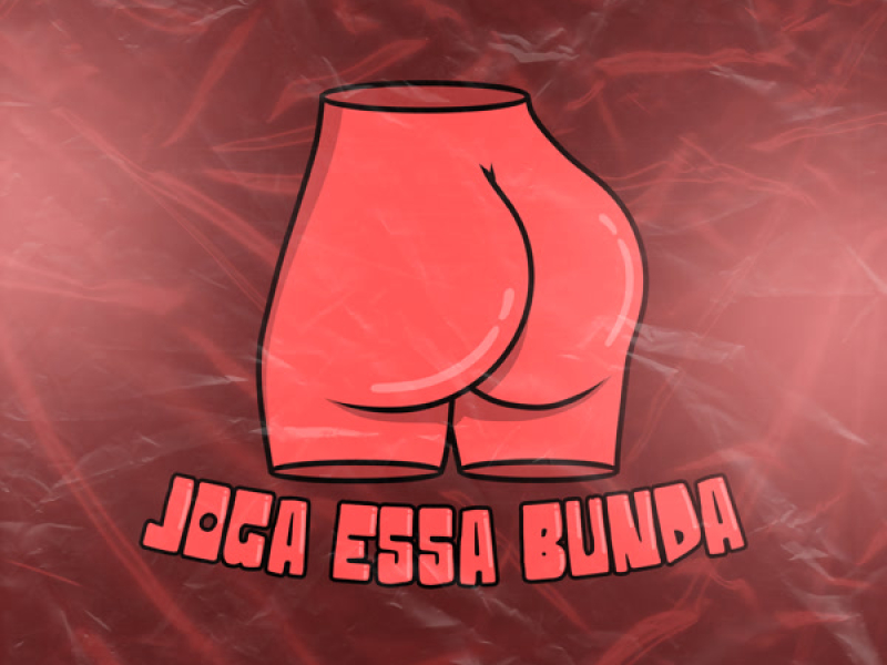 Joga Essa Bunda (Single)
