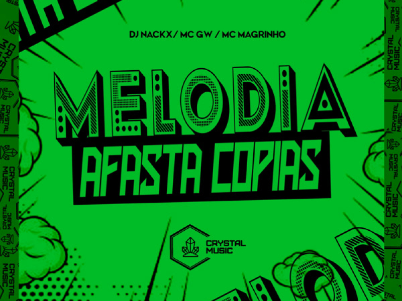 Melodia Afasta Cópias (Single)