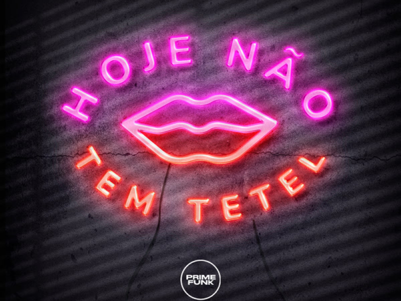 Hoje Não Tem Tetel (Single)