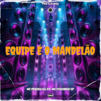 EQUIPE É O MANDELÃO (Single)