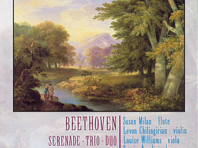 Beethoven: Serenade, Trio & Duo