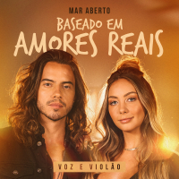 Baseado Em Amores Reais (Voz e Violão) (Single)