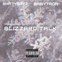 Blizzard Talk (Single)