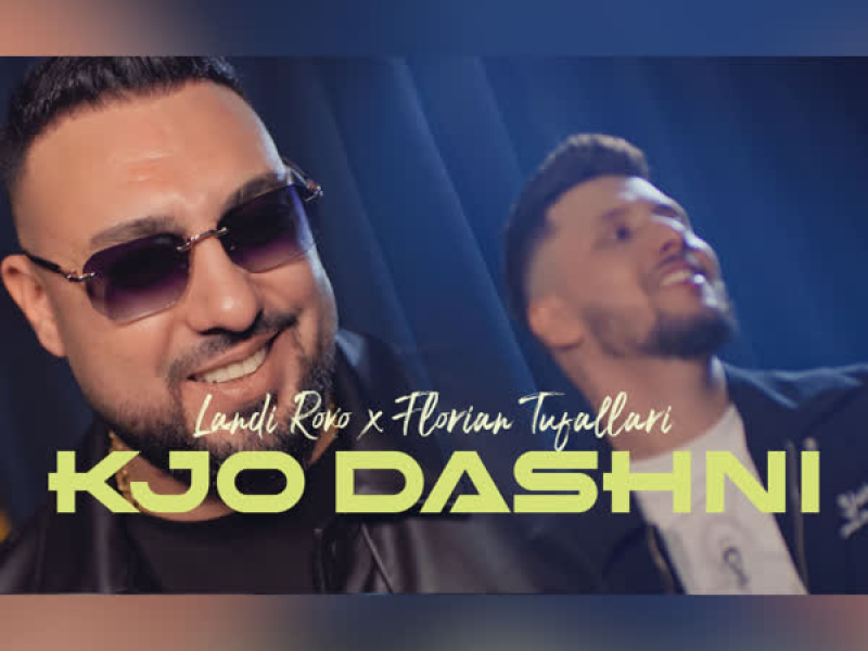 Kjo dashni (Single)