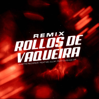 ROLLOS DE VAQUERA (Remix) (Single)