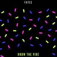 Know the Vibe (Single)