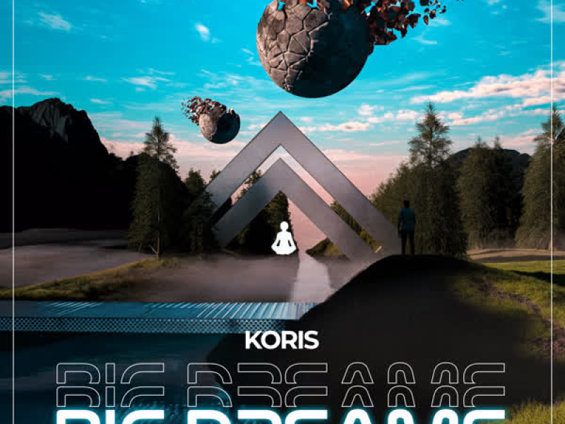 Big Dreams (Single)