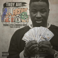All About The Money (feat. Young Lito & Manolo Rose)