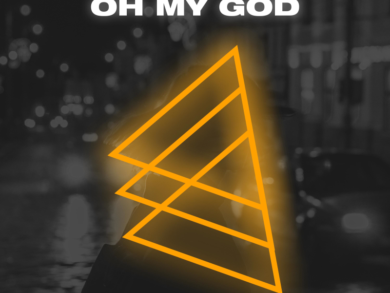 Oh My God (Single)