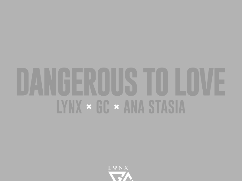 Dangerous to Love