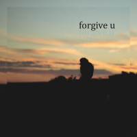 forgive u (Single)