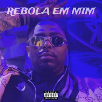 Rebola em Mim (Single)