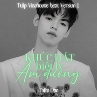 Khúc Hát Biệt Ly Âm Dương (Vinahouse Beat Version 1) (Single)