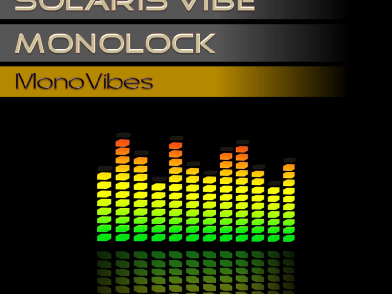 Solaris Vibe and Monolock - Monovibes EP (EP)