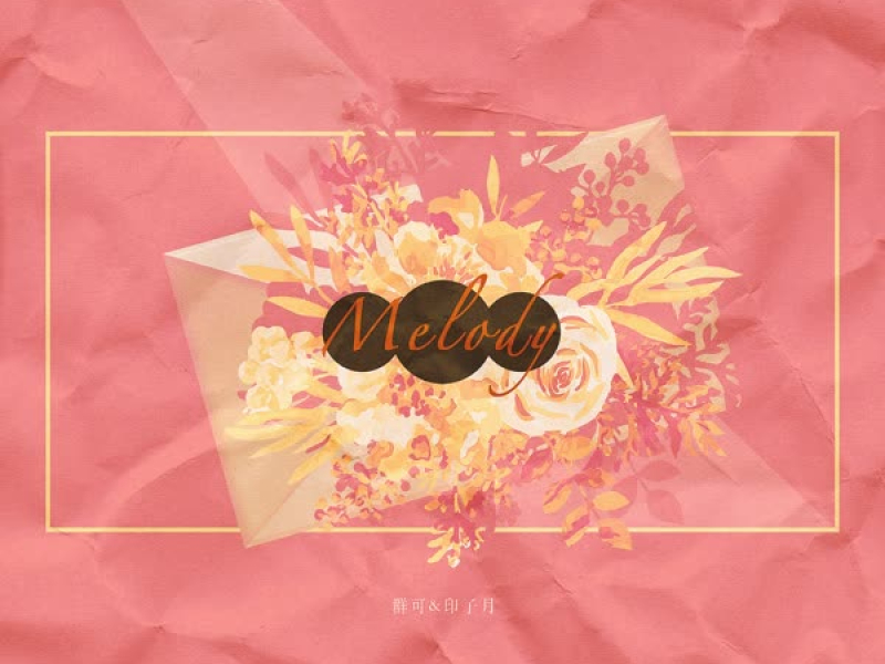 Melody (Single)