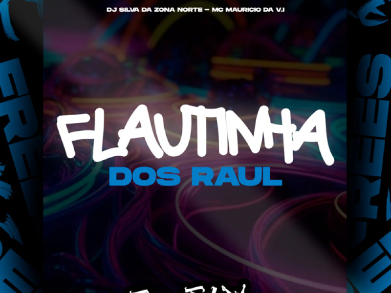 Flautinha Dos Raul (Eletrofunk) (Single)
