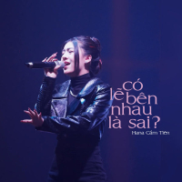 Có Lẽ Bên Nhau Là Sai (Single)