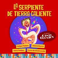 La Serpiente de Tierra Caliente (Los Nuevos Canticuentos) (Single)