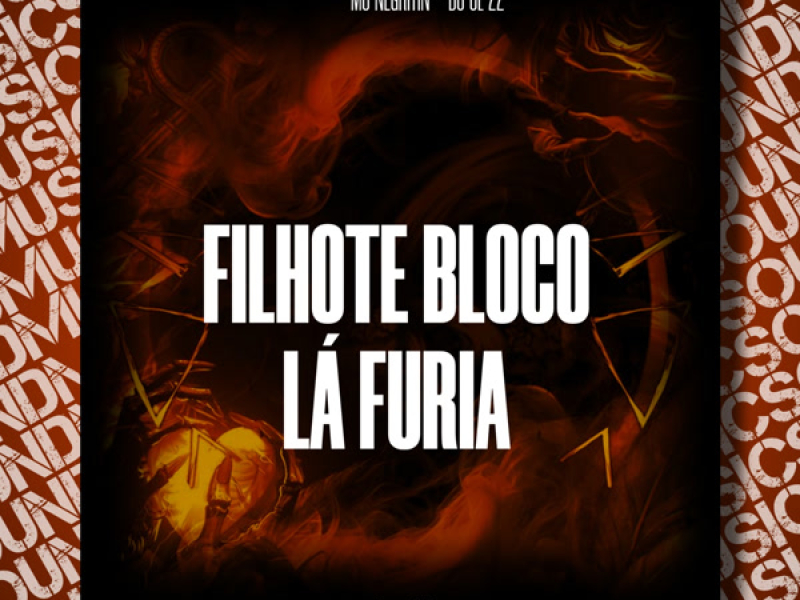Filhote bloco lá fúria (Single)