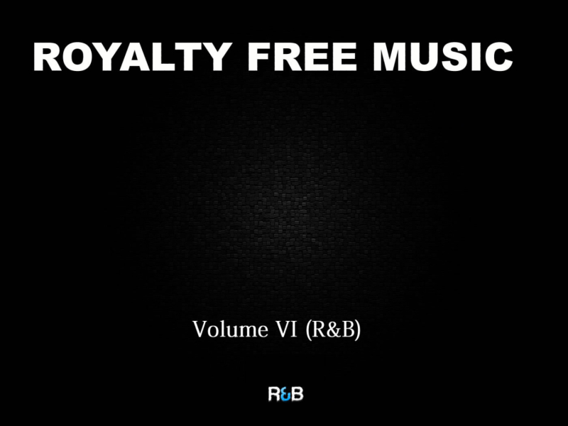 Royalty Free Instrumentals - R&B Beats (Volume VI)