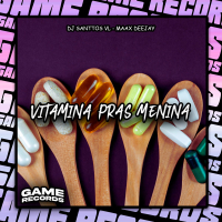 Vitamina Pras Menina (Single)