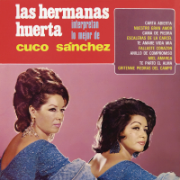 Las Hermanas Huerta Interpretan lo Mejor de Cuco Sánchez