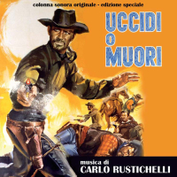 Uccidi o muori (Original Motion Picture Soundtrack)