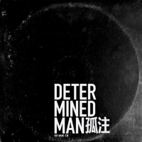 Determined Man (Single)
