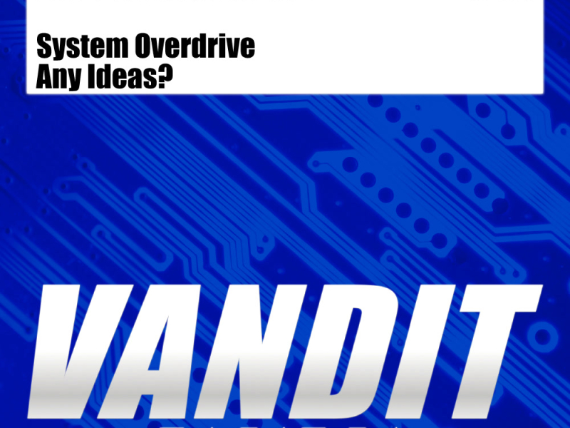 System Overdrive / Any ideas? (Single)