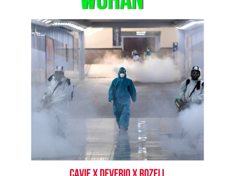 Wuhan (feat. Deverio & Rozell)
