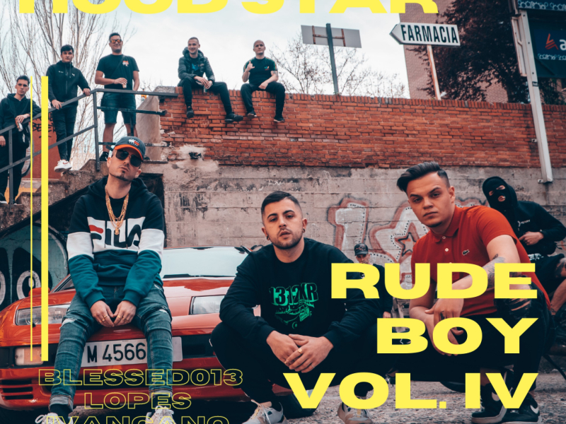 Rude Boy Vol. IV - Hoodstar