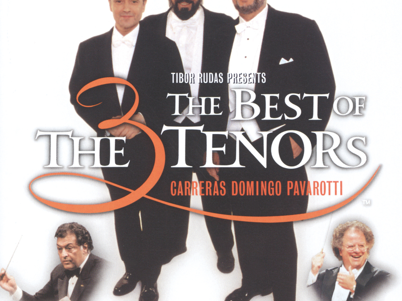 The Three Tenors - The Best of the 3 Tenors