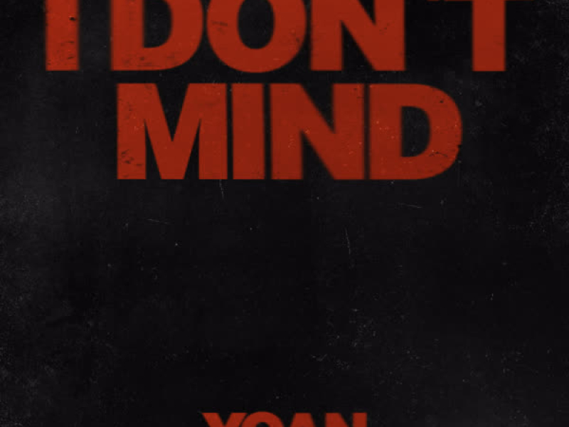 I Don't Mind (Single)