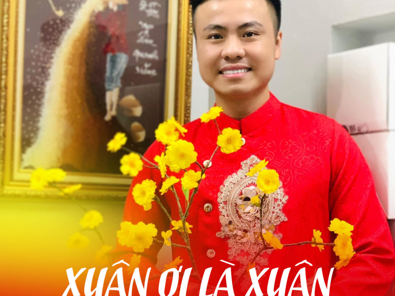 Xuân Ơi Là Xuân (Single)