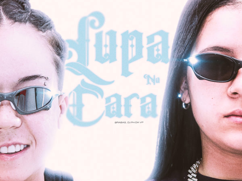 Lupa Na Cara (Single)