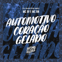 Automotivo Coração Gelado (Single)