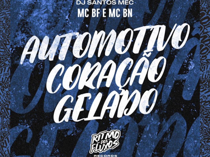 Automotivo Coração Gelado (Single)