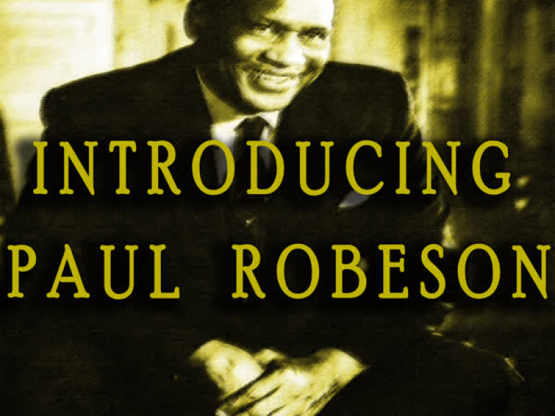 Introducing Paul Robeson