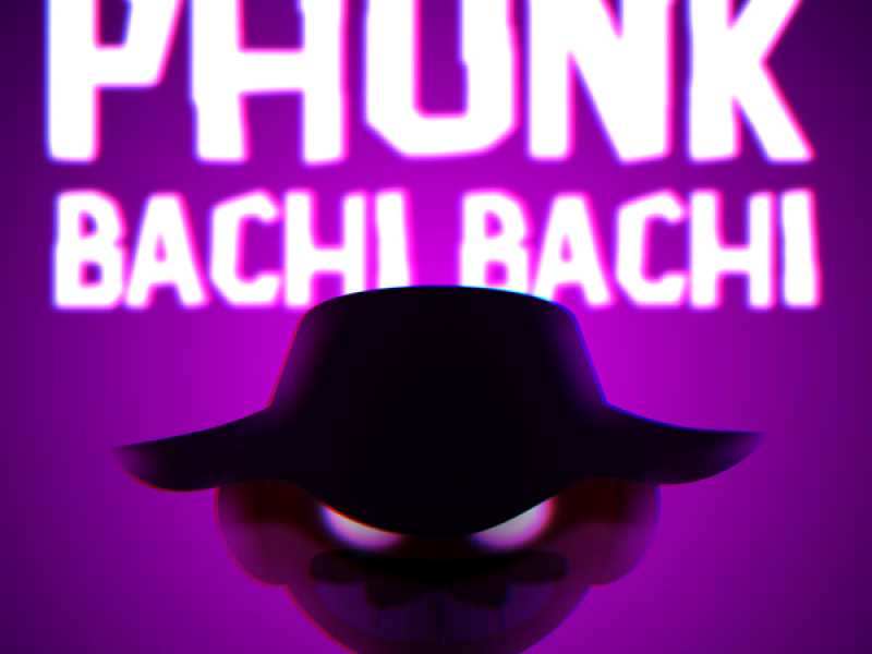Phonk Bachi Bachi (Single)