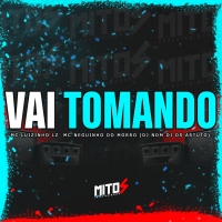 Vai Tomando (Single)