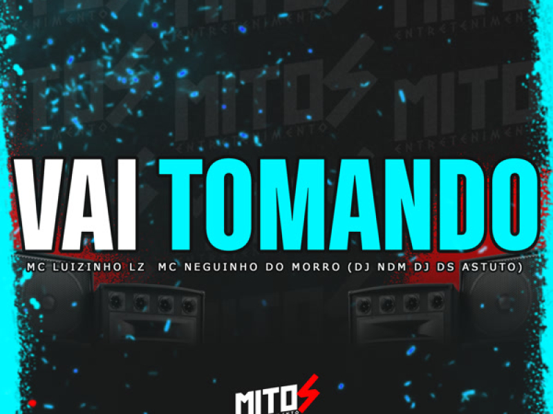 Vai Tomando (Single)