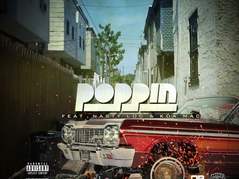 Poppin (feat. Nasty Loc & Kda Mac)