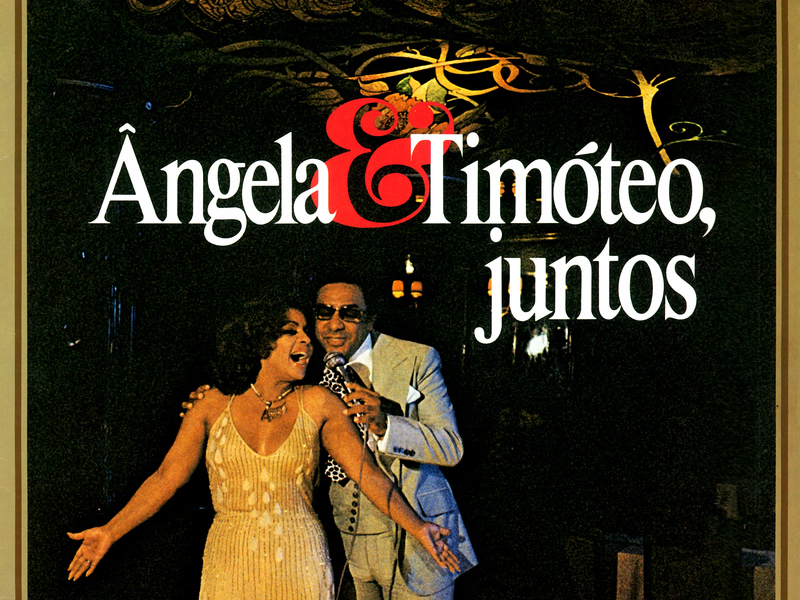 Angela & Timóteo, Juntos