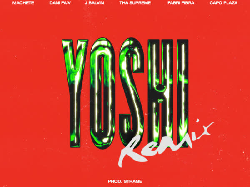 YOSHI (prod. Strage [Remix]) (Single)