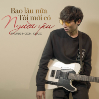 Bao Lâu Nữa Tôi Mới Có Người Yêu (Single)