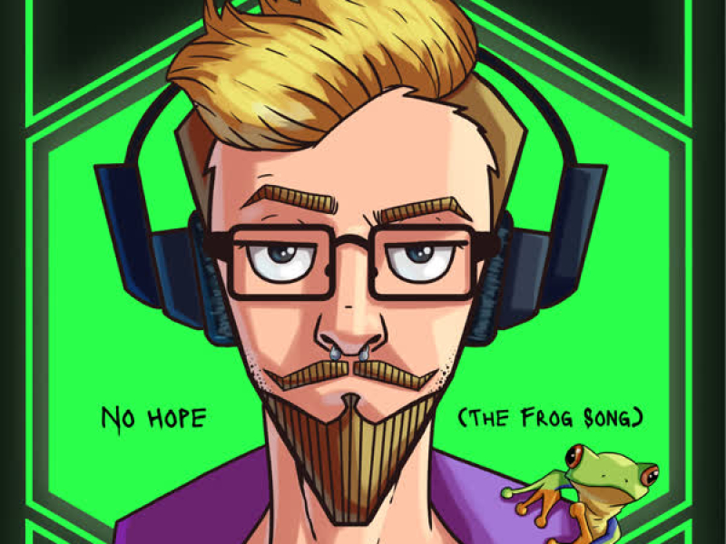 No Hope (The Frog Song) (Single)