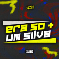 Era Só Mais Um Silva (Single)